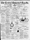 Central Somerset Gazette Saturday 03 March 1900 Page 1