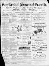 Central Somerset Gazette Saturday 03 November 1900 Page 1