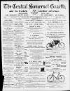Central Somerset Gazette Saturday 15 December 1900 Page 1
