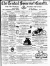 Central Somerset Gazette Saturday 23 March 1901 Page 1
