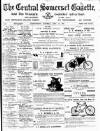 Central Somerset Gazette Saturday 13 April 1901 Page 1