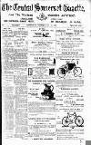 Central Somerset Gazette Saturday 11 May 1901 Page 1