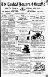 Central Somerset Gazette Saturday 01 June 1901 Page 1