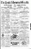 Central Somerset Gazette Saturday 08 August 1903 Page 1