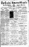 Central Somerset Gazette Saturday 26 March 1904 Page 1