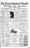 Central Somerset Gazette Saturday 01 April 1905 Page 1