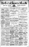 Central Somerset Gazette Friday 05 March 1909 Page 1