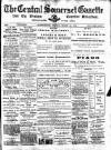 Central Somerset Gazette Friday 25 March 1910 Page 1