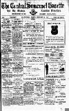 Central Somerset Gazette Friday 24 February 1911 Page 1