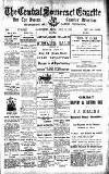 Central Somerset Gazette Friday 25 July 1913 Page 1