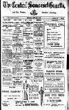 Central Somerset Gazette Friday 06 May 1932 Page 1
