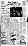 Central Somerset Gazette Friday 07 May 1965 Page 1