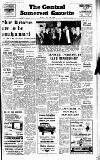 Central Somerset Gazette Friday 21 May 1965 Page 1