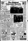 Central Somerset Gazette Friday 24 September 1965 Page 1