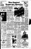 Central Somerset Gazette Friday 15 September 1967 Page 1