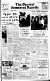 Central Somerset Gazette Friday 19 March 1971 Page 1