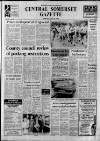 Central Somerset Gazette Thursday 10 April 1986 Page 1