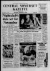 Central Somerset Gazette Thursday 04 September 1986 Page 1