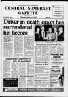 Central Somerset Gazette Thursday 08 January 1987 Page 1