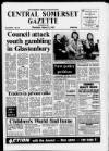Central Somerset Gazette Thursday 05 March 1987 Page 1