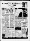 Central Somerset Gazette Thursday 09 April 1987 Page 1