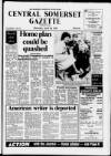 Central Somerset Gazette Thursday 30 April 1987 Page 1