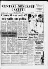 Central Somerset Gazette Thursday 09 July 1987 Page 1
