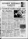 Central Somerset Gazette Thursday 19 November 1987 Page 1