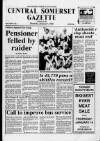 Central Somerset Gazette Thursday 07 January 1988 Page 1