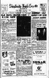Hammersmith & Shepherds Bush Gazette Friday 01 November 1957 Page 1