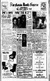 Hammersmith & Shepherds Bush Gazette Friday 19 September 1958 Page 1