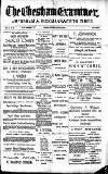 Buckinghamshire Examiner Wednesday 22 July 1891 Page 1