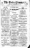 Buckinghamshire Examiner Friday 27 May 1910 Page 1