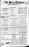 Buckinghamshire Examiner Friday 22 November 1912 Page 1