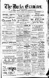 Buckinghamshire Examiner Friday 14 February 1919 Page 1