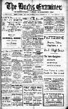 Buckinghamshire Examiner Friday 16 December 1927 Page 1