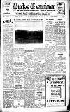 Buckinghamshire Examiner Friday 25 March 1932 Page 1