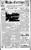 Buckinghamshire Examiner Friday 15 July 1932 Page 1