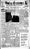 Buckinghamshire Examiner Friday 09 December 1932 Page 1