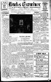 Buckinghamshire Examiner Friday 20 March 1936 Page 1