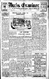 Buckinghamshire Examiner Friday 05 June 1936 Page 1