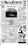 Buckinghamshire Examiner Friday 23 July 1937 Page 1
