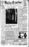 Buckinghamshire Examiner Friday 11 February 1938 Page 1