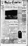 Buckinghamshire Examiner Friday 18 February 1938 Page 1
