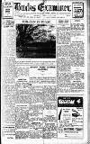 Buckinghamshire Examiner Friday 18 March 1938 Page 1