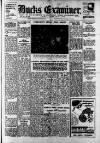 Buckinghamshire Examiner Friday 20 June 1952 Page 1