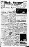 Buckinghamshire Examiner Friday 07 October 1955 Page 1