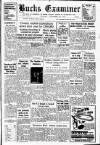 Buckinghamshire Examiner Friday 02 December 1955 Page 1