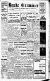 Buckinghamshire Examiner Friday 06 January 1956 Page 1
