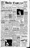 Buckinghamshire Examiner Friday 01 February 1957 Page 1
